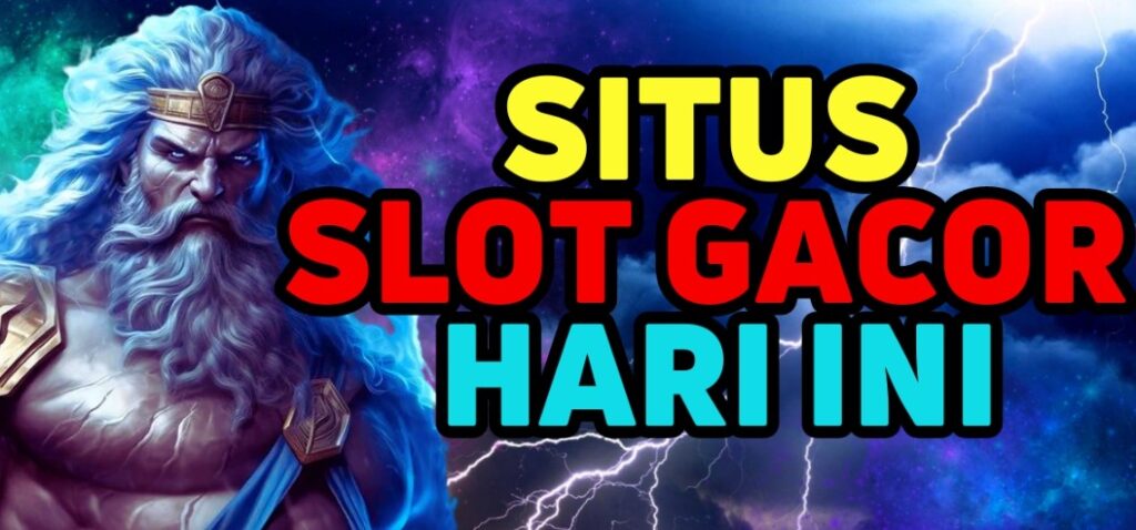 Slot Gacor Hari Ini